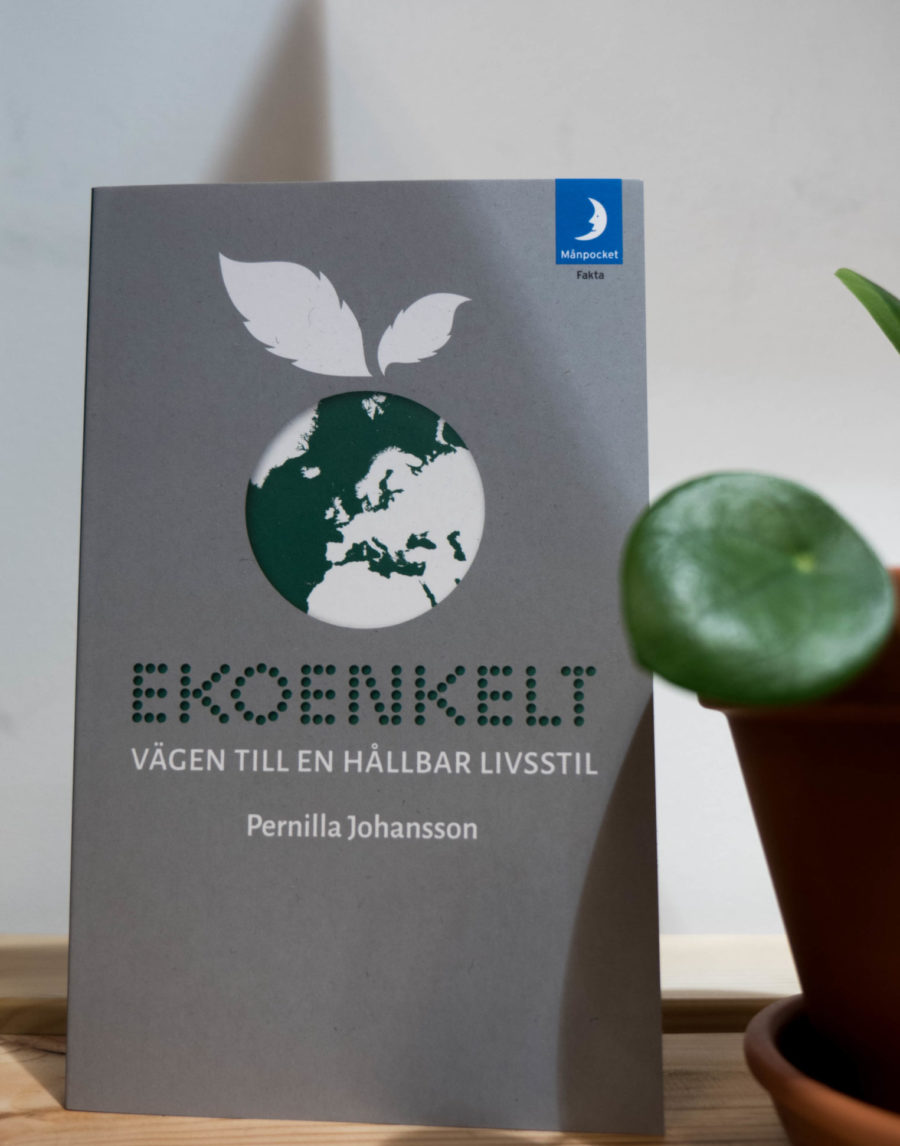 Pernilla Johansson - Ekoenkelt: Vägen till en hållbar livsstil