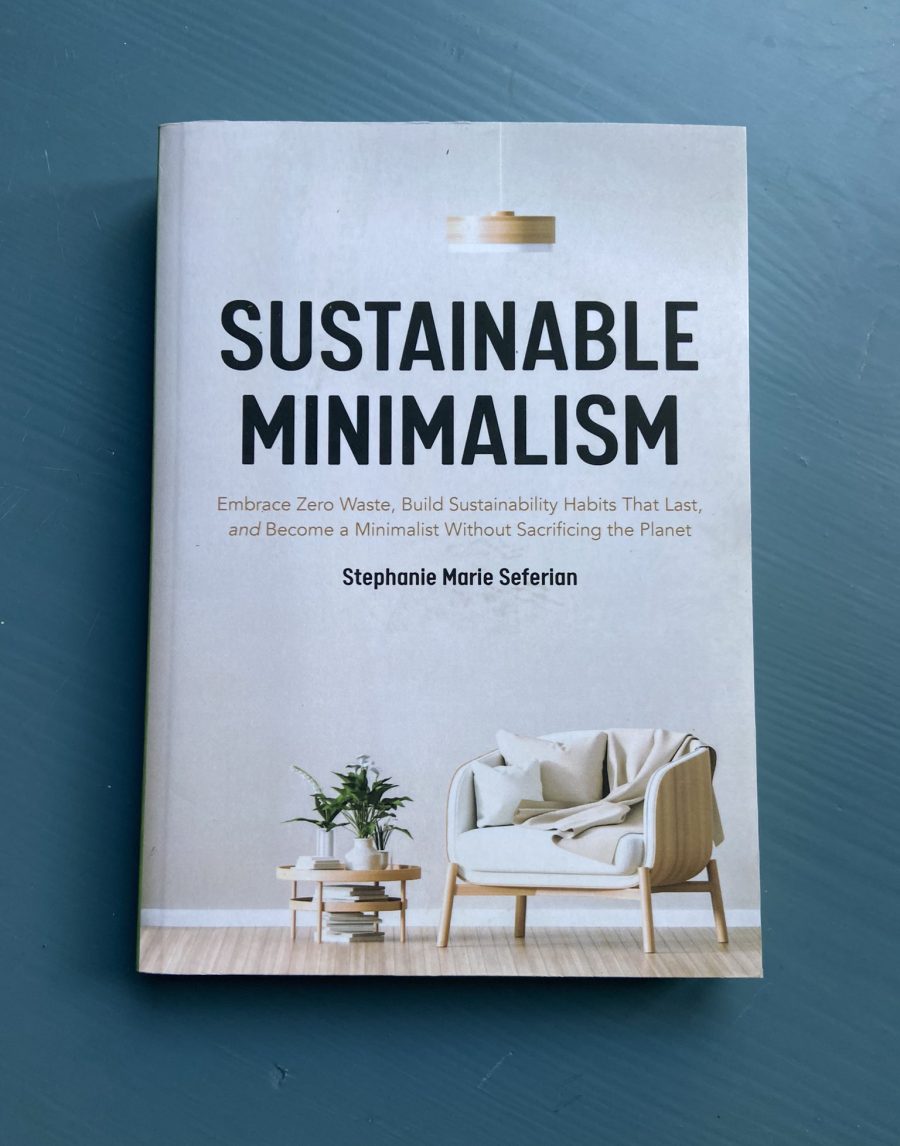 Stephanie Marie Seferian - Sustainable Minimalism